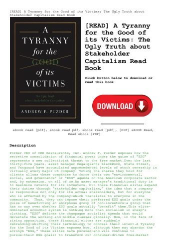 [read] a tyranny for the good of its victims the ugly truth about stakeholder capitalism read book