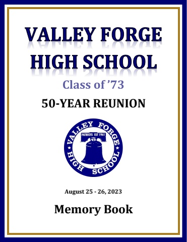 Valley Forge Class of 73 - 50 Year Reunion Memory_Book