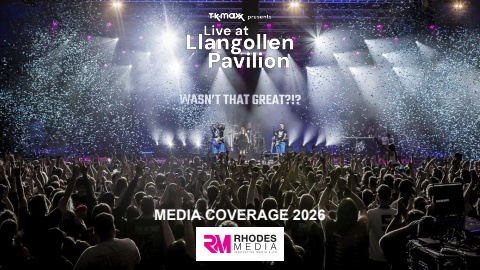 LIVE AT LLANGOLLEN PAVILION - 2026 MEDIA COVERAGE