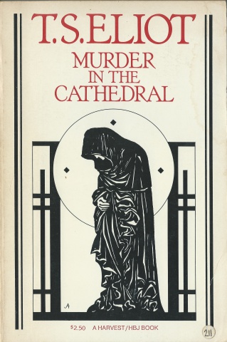 T.S.Eliot. Murder in the cathedral