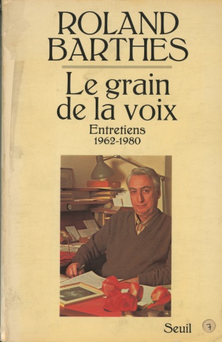 Le grain de la voix. Barthes