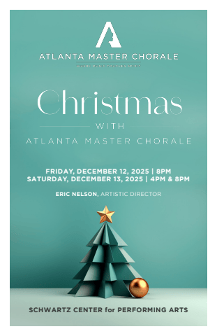 12/12-13/2025 | Christmas with Atlanta Master Chorale