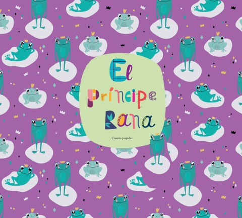 Cuento Inicial 2. El Príncipe Rana
