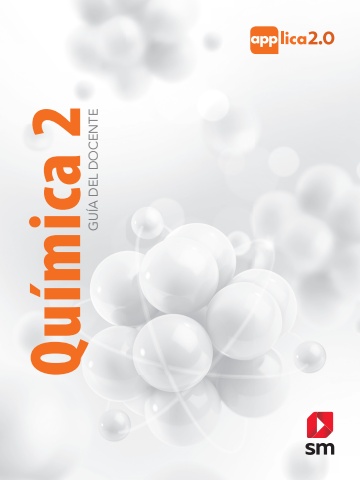 Química Guía del Docente Applica 2.0 BGU 2 Unidad 1