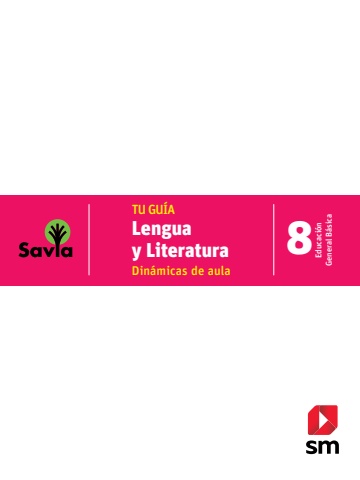SAVIA+ Lengua y Literatura EBG 8 Docente Preliminares