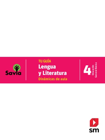 SAVIA+ Lengua y Literatura EBG 4 Docente Preliminares