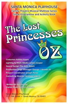The Lost Princesses of OZ Show Program Santa Monica Playhouse