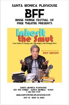 01 SMPlayhouse BFF 2023 Roy Sekoff''s INHERIT THE SMUT Show Program