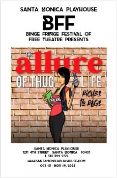 SMPlayhouse BFF 2023 Melia Mills' THE ALLURE OF THUG LIFE Show Program