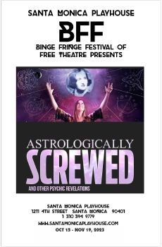 SMPlayhouse BFF 2023  Pam Levin's Astrologically Screwed Show Program