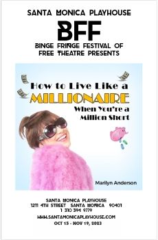 SMPlayhouse BFF 2023 Marilyn Anderson's HOW TO LIVE LIKE A MILLIONAIRE Show Program