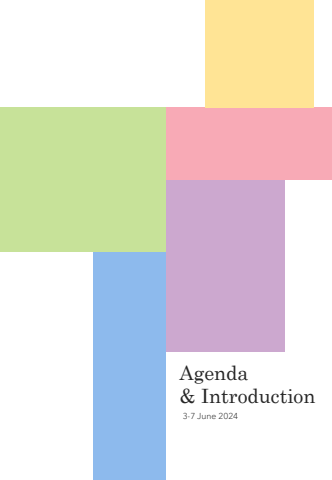 Agenda & Introduction (3-7 June 2024)