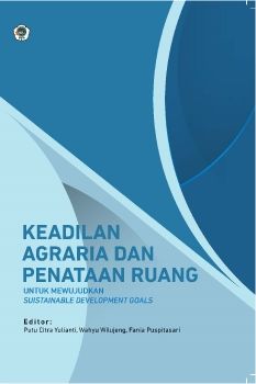 Keadilan Agraria dan Penataan Ruang 