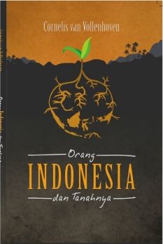 Orang Indonesia dan Tanahnya