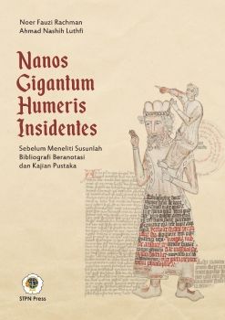 Nanos Gigantum Humeris Insidentes: Sebelum Meneliti Susunlah Bibliografi Beranotasi dan Kajian Pustaka