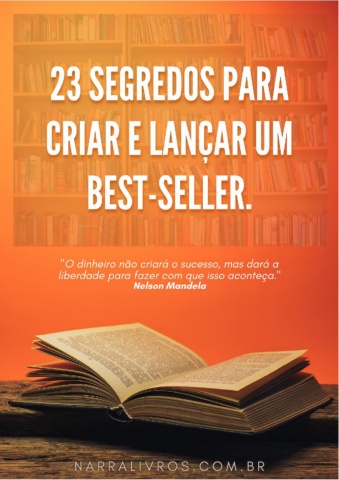 23 SSegredos para Criar um Livro BestSeller