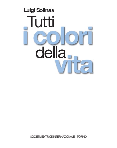 TUTTI I COLORI DELLA VITA