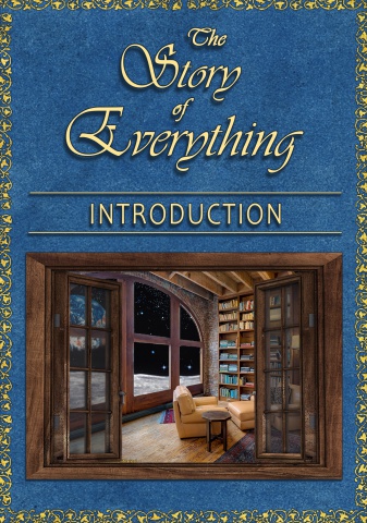 The Story of Everything ~ Introduction