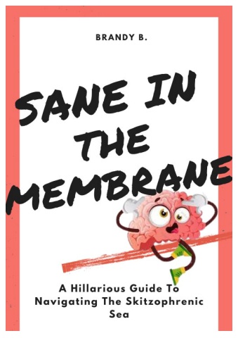 Sane In The Membrane