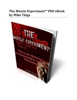 The Muscle Experiment™ PDF eBook by Mike Thiga