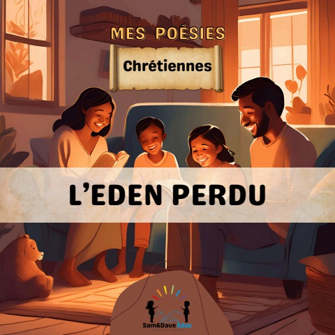 Mes premières poésies chrétiennes  l'Eden perdu