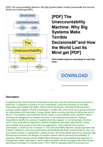 [pdf] the unaccountability machine why big systems make terrible decisionsã¢â€â”and how the world lo