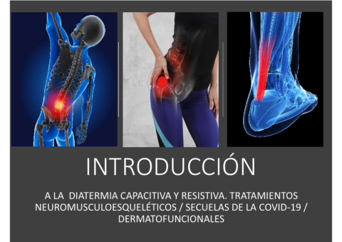 INTRODUCCION AMPLIA A LA DIATERMIA neuro musculoesqueletica dermato funcional etc