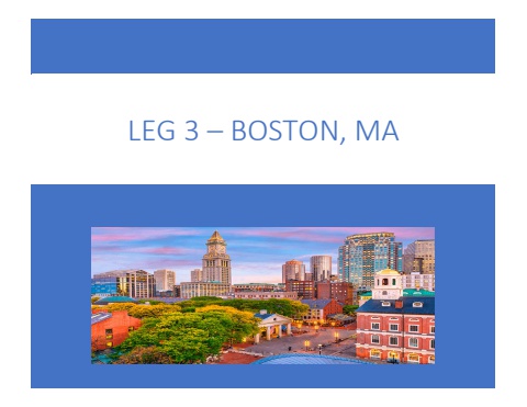 Leg 3 - Boston, MA