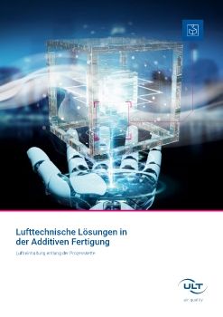 Lufttechnische Lösungen in der Additiven Fertigung