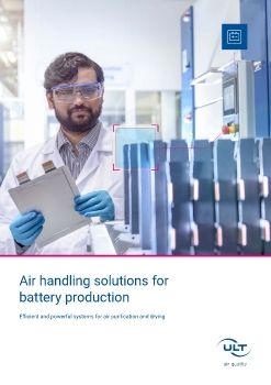 Air handling solutions for the battery cell production