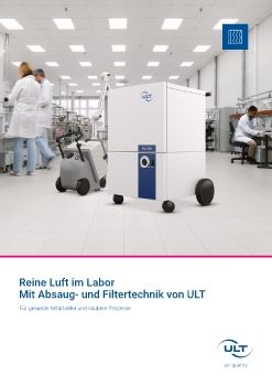 Reine Luft im Labor mit Absaug- und Filtertechnik von ULT