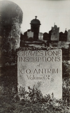 Gravestone Inscriptions Co. Antrim, Volume 2