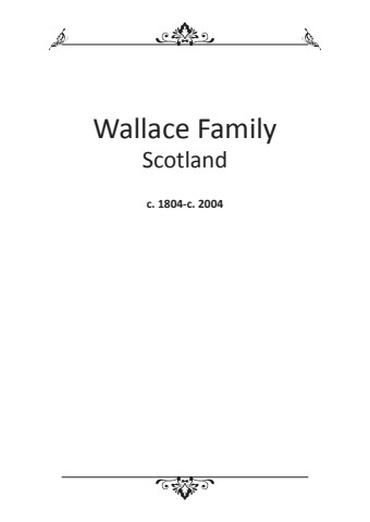 Wallace Family Scotland c. 1804 - c. 2004