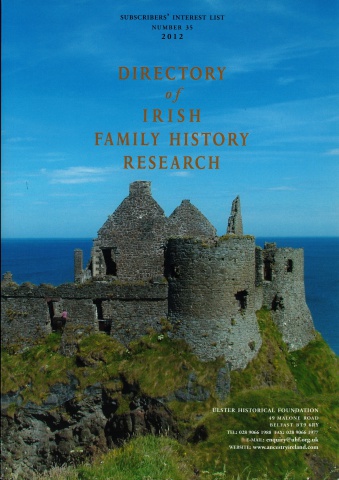 Directory of Irish Family History Research, Subscriber Interest List, No. 35, 2012