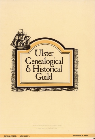 Ulster Genealogical and Historical Guild Newsletter Vol. 1, No. 9, 1983
