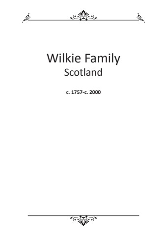Wilkie Family Scotland c. 1757-c. 2000