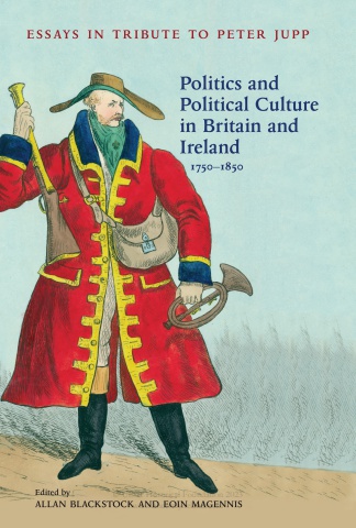 Politics and Political Culture in Britain and Ireland, 1750-1850