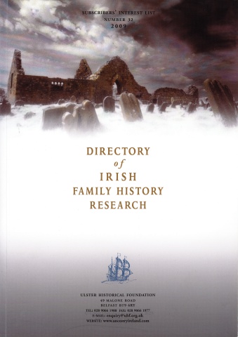 Directory of Irish Family History Research, Subscriber Interest List, No. 32, 2009