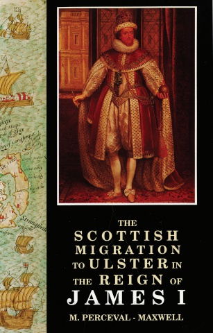 Scottish Migration to Ulster in the Reign of James I