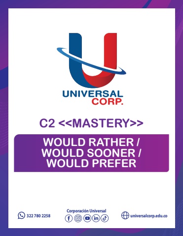 Would Rather, would Sooner And Would Prefer - C2