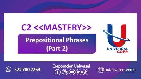 Prepositional Phrases (part 2) - C2