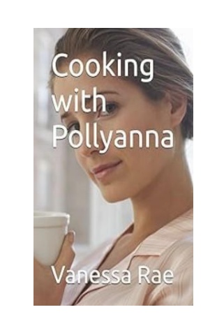 Cooking with Pollyanna