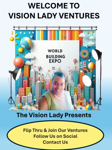 Vision Lady Ventures Presents
