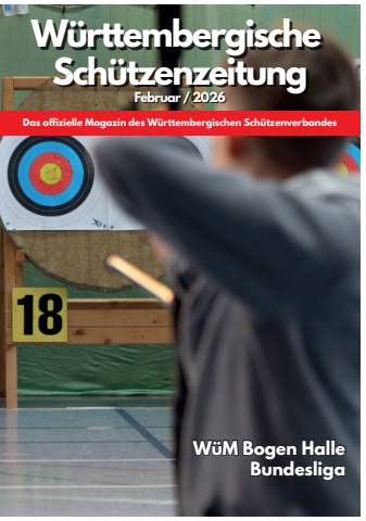 Württembergische Schützenzeitung - Februar 2026