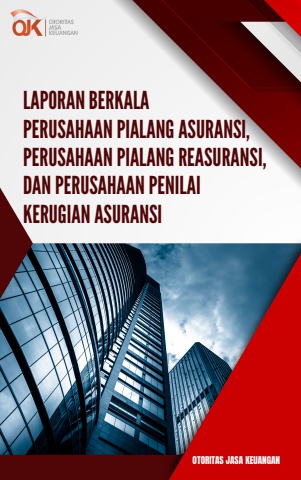 Lap Berkala Perusahaan Pialang Asuransi, Pialang Reasuransi & Penilai Kerugian Asuransi