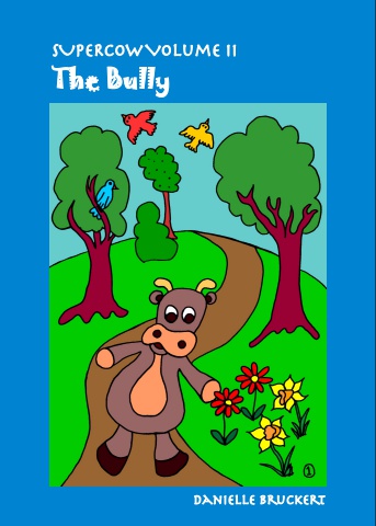 Supercow Volume II-The Bully