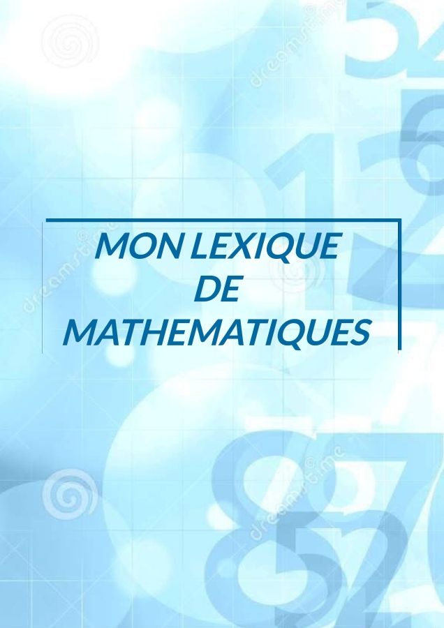 Mon Lexique de Matématiques