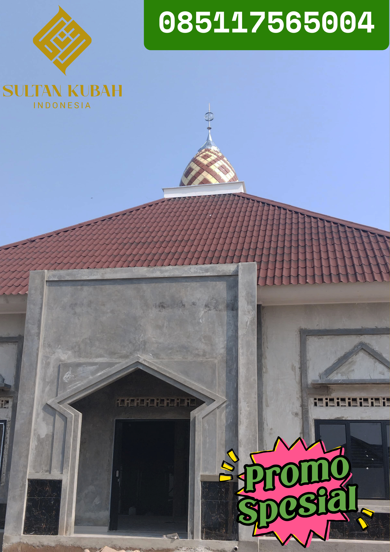 TERMURAH KUBAH MASJID KECIL Kecamatan Rarowatu Utara, Kabupaten Bombana WA 085117565004