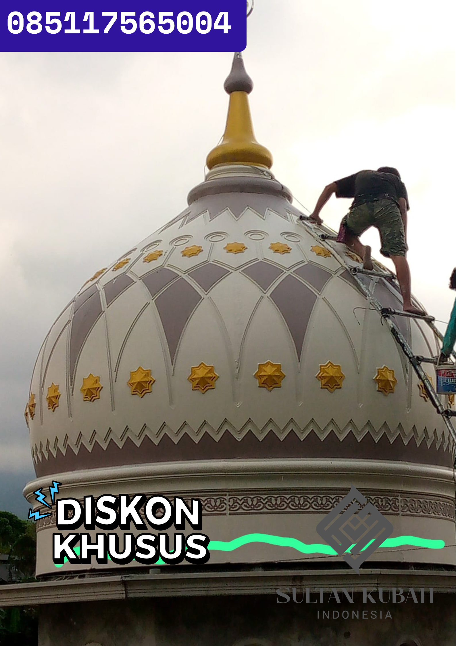 TERMURAH HARGA KUBAH MASJID BERGARANSI, Kecamatan Sojol, Kabupaten Donggala WA. 085117565004