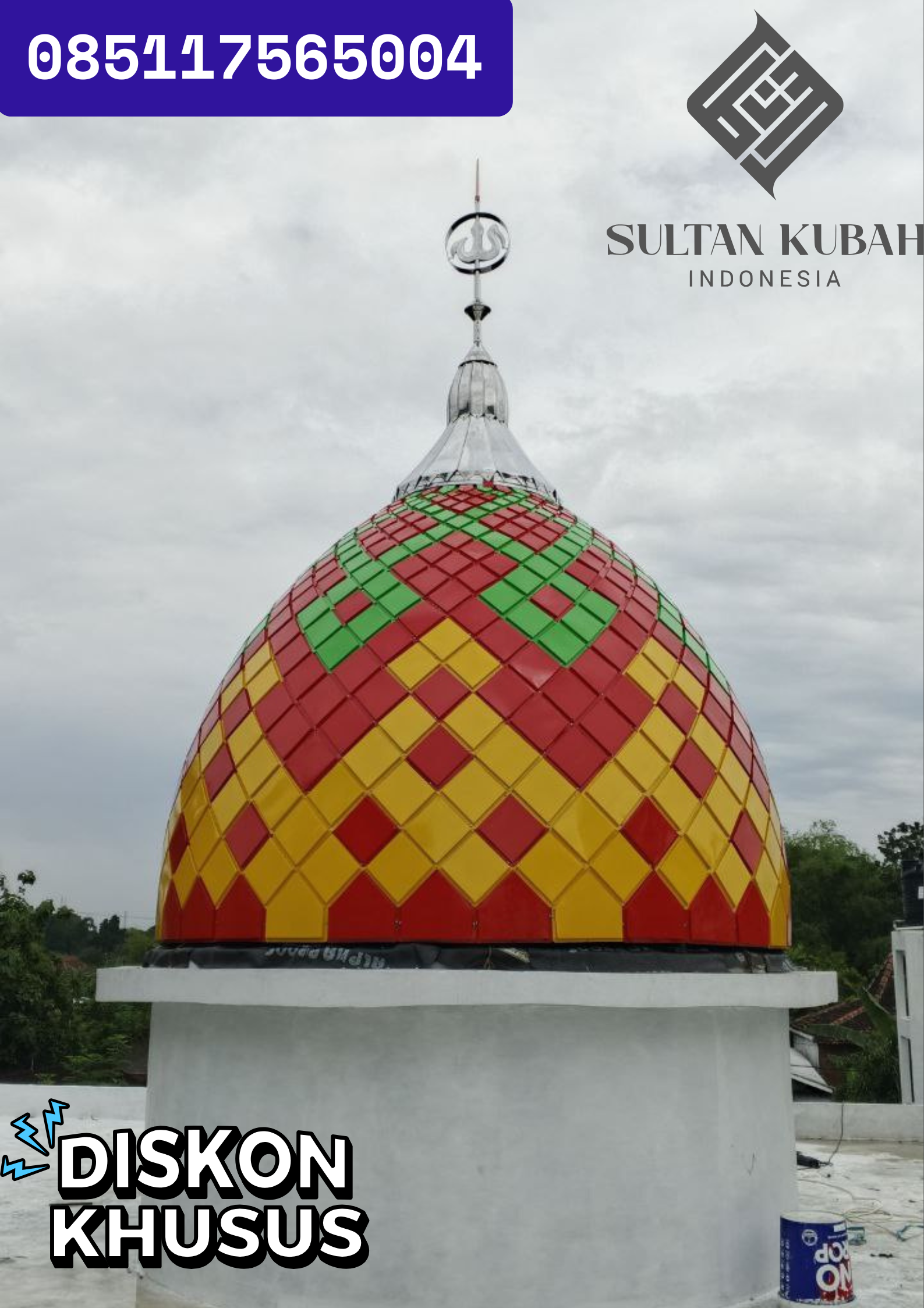 TERMURAH HARGA KUBAH MASJID BERGARANSI, Kecamatan Labuan, Kabupaten Donggala WA. 085117565004